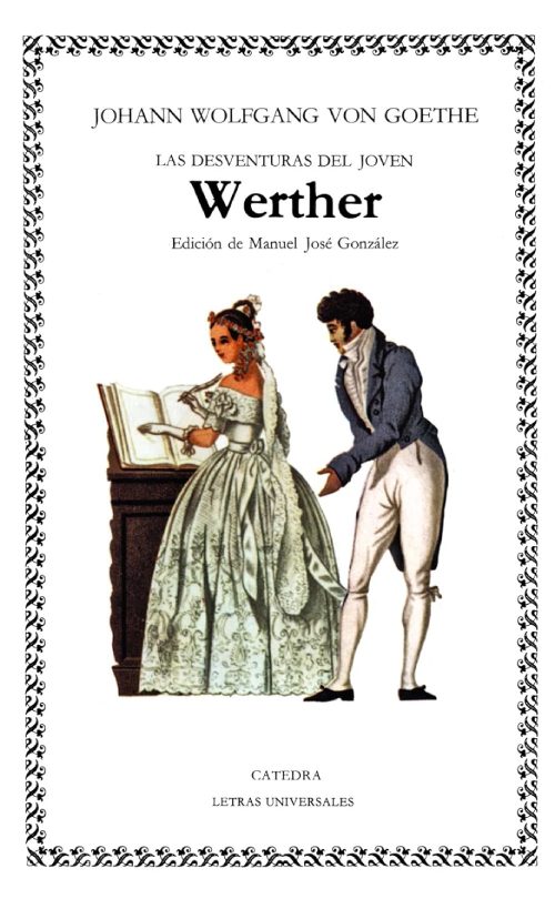 Las cuitas del joven Werther.